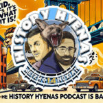 History Hyenas is back